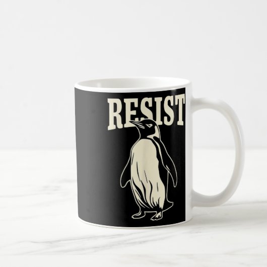 Funny Pinguin Resist Pinguine Protest gegen Tari Kaffeetasse (Rechts)