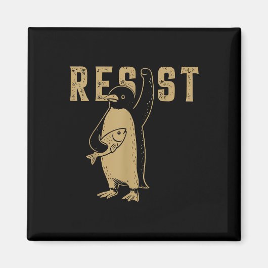 Funny Pinguin Resist Pinguine Protest gegen Tari Magnet (Vorne)