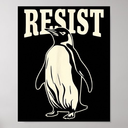 Funny Pinguin Resist Pinguine Protest gegen Tari Poster (Vorne)
