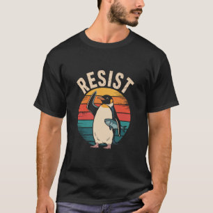 Funny Pinguin Resist Protest gegen Zölle T-Shirt