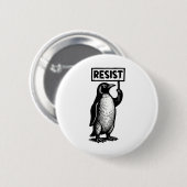 Funny Pinguin Resist Protest nicht mein Präsident Button (Vorne & Hinten)