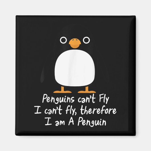 Funny Pinguin T Shirt Cool I Can't Fly Animal Lieb Magnet (Vorne)