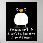 Funny Pinguin T Shirt Cool I Can't Fly Animal Lieb Poster (Vorne)
