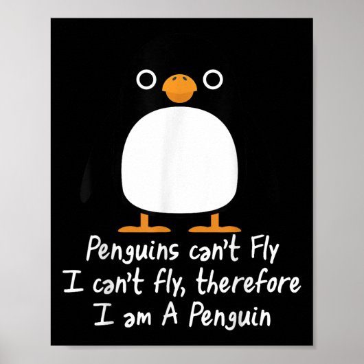 Funny Pinguin T Shirt Cool I Can't Fly Animal Lieb Poster (Vorne)