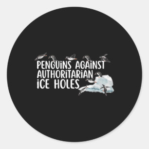 Funny Pinguine gegen autoritäre Eisbrüche Runder Aufkleber
