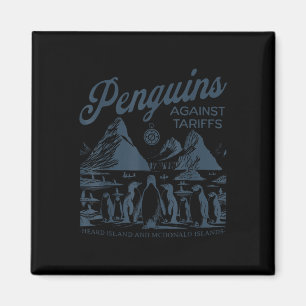 Funny Pinguine gegen Tariffs Heard Island Pengui Magnet