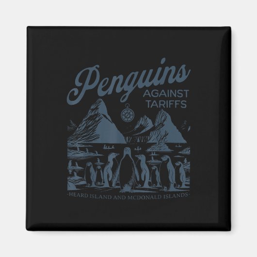 Funny Pinguine gegen Tariffs Heard Island Pengui Magnet (Vorne)