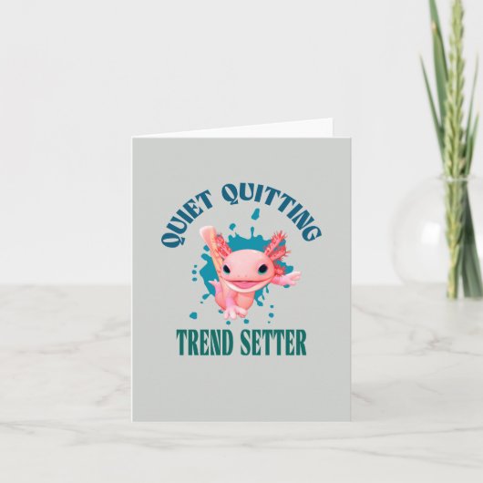 Funny Pink Axolotl Quiet Quitting Trend Setter (Vorderseite)