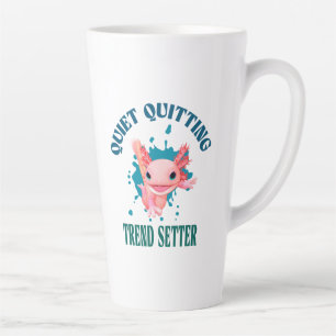 Funny Pink Axolotl Quiet Quitting Trend Setter Milchtasse