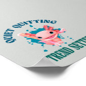 Funny Pink Axolotl Quiet Quitting Trend Setter Poster (Ecke)