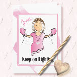 Funny Pink Boxing Gloves Kämpfen Brustkrebs-Karte Karte<br><div class="desc">Kennst du jemanden,  der die größte Herausforderung ihres Lebens bekämpft? Diese Brustkrebskarte wird ihre Geister heben ... Sie können ihren Namen und sogar die Nachricht innen personalisieren!</div>