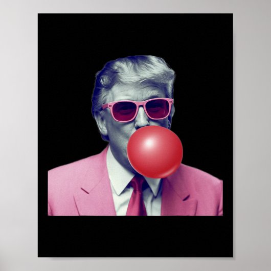 Funny Pink Donald Trump Bubble Gum Yum T-Shirt Poster (Vorne)