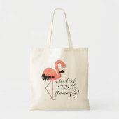 Funny Pink Flamingo Totally Fantastischer Text Tragetasche (Vorne)