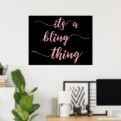 Funny Pink Girly Bling Sprichwort Poster (Heimbüro)