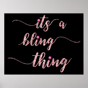 Funny Pink Girly Bling Sprichwort Poster