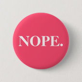 Funny Pink Nope Button (Vorderseite)