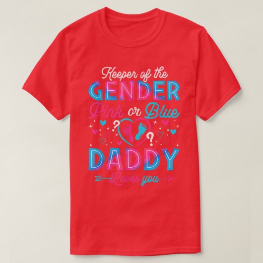 Funny Pink oder Blue Daddy Lieben Sie Geschlecht z T-Shirt (Design vorne)