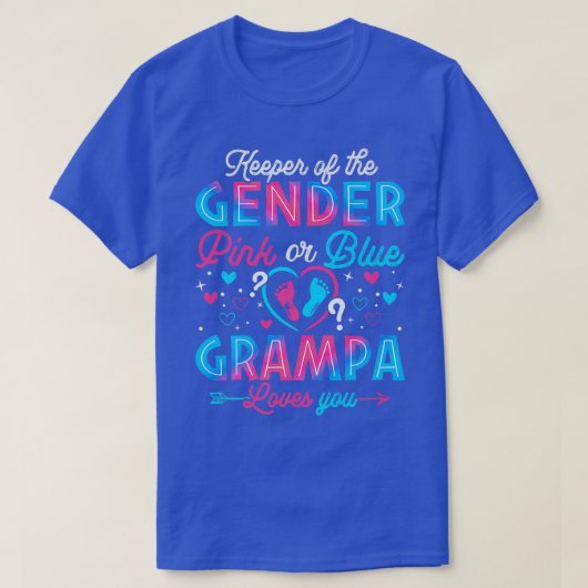 Funny Pink oder Blue Grampa Lieben Sie Geschlecht T-Shirt (Design vorne)