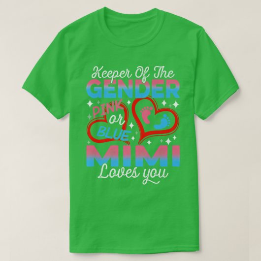 Funny Pink oder Blue Mimi Lieben Sie Geschlecht of T-Shirt (Design vorne)