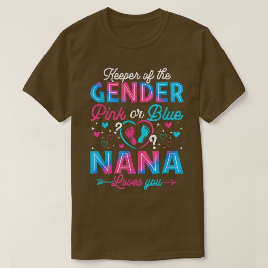 Funny Pink oder Blue Nana Lieben Sie Geschlecht of T-Shirt (Design vorne)