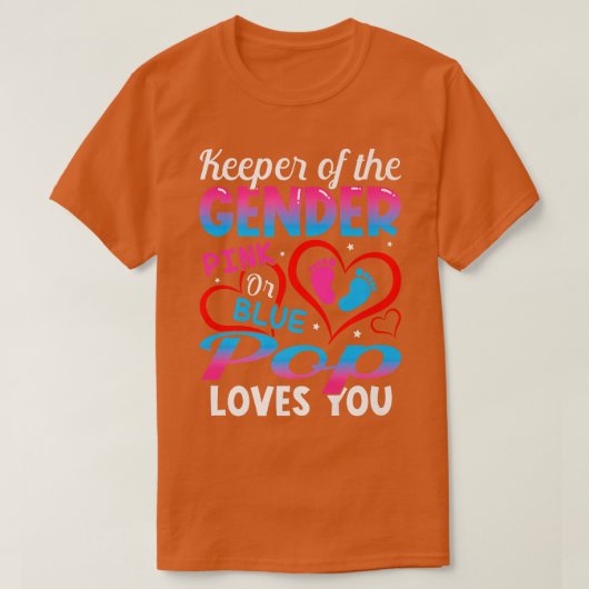 Funny Pink oder Blue Pop Lieben Sie Geschlecht zei T-Shirt (Design vorne)