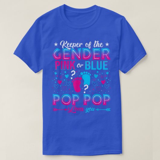Funny Pink oder Blue Pop Pop Lieben Sie Geschlecht T-Shirt (Design vorne)
