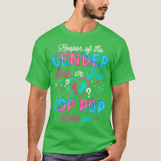 Funny Pink oder Blue Pop Pop Lieben Sie Geschlecht T-Shirt