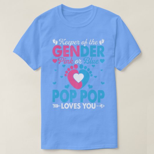 Funny Pink oder Blue Pop Pop Lieben Sie Geschlecht T-Shirt (Design vorne)