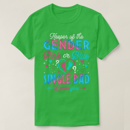 Funny Pink oder Blue Single Vater Lieben Sie Gesch T-Shirt (Design vorne)