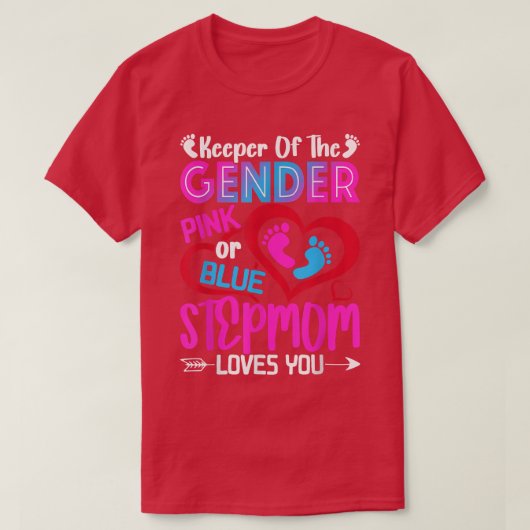 Funny Pink oder Blue StepMom Lieben, die Sie Gesch T-Shirt (Design vorne)