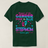 Funny Pink oder Blue StepMom Lieben, die Sie Gesch T-Shirt (Design vorne)