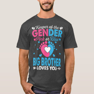 Funny Pink Or Blue Big Brother Loves You Gender Re T-Shirt