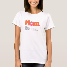 Funny Pink Orange Definition von Mama T - Shirt