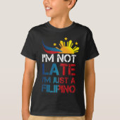 Funny Pinoy Jokes Punctuality Philippinen Filipino T-Shirt (Vorderseite)