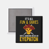 Funny Pirate Graphic Sarcastic Quote Design Magnet (Vorderseite/Rückseite)