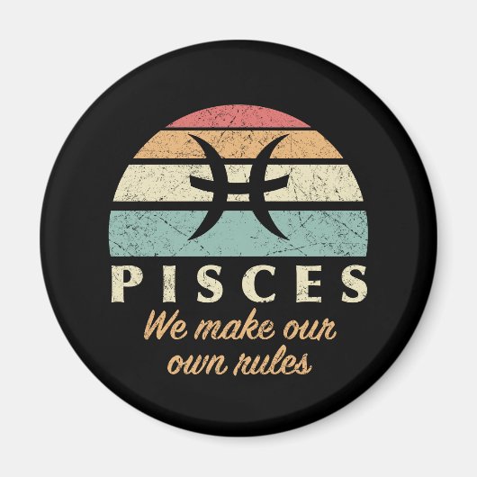 Funny Pisces Zodiac Rules Magnet (Vorne)