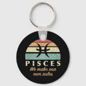 Funny Pisces Zodiac Rules Schlüsselanhänger (Vorderseite)
