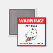 Funny Pit Bull Warning Kühlschrankmagnet (Vorderseite/Rückseite)