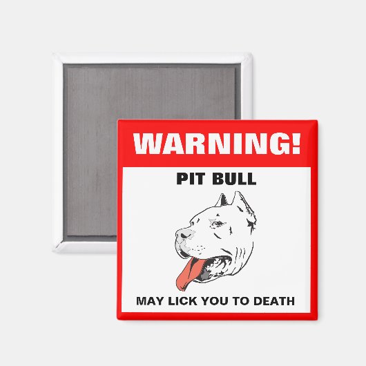 Funny Pit Bull Warning Kühlschrankmagnet (Vorderseite/Rückseite)