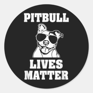 Funny Pitbull Lives Hund Sprichwort Shirt Sensibil Runder Aufkleber