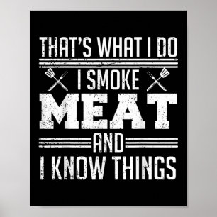 Funny Pitmaster I Smoke Meat Grillen Smoker Grill  Poster