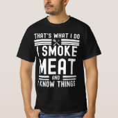 Funny Pitmaster-I Smoke Meat GRILLEN Smoker Grill T-Shirt (Vorderseite)