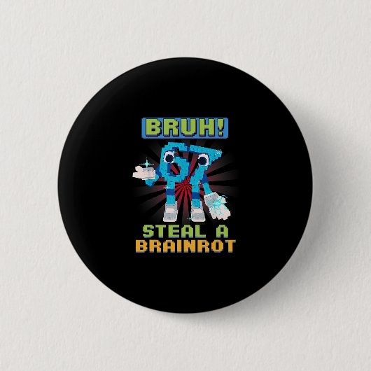 Funny Pixel Meme Bruh 67 Steal A Brainrot  Button (Vorderseite)