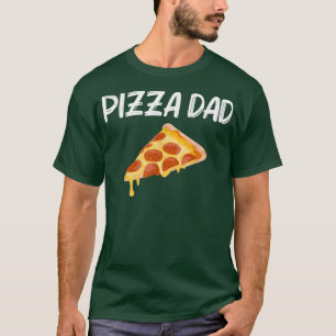 Funny Pizza Designs für Vater Men Food Pun Pie Foo T-Shirt
