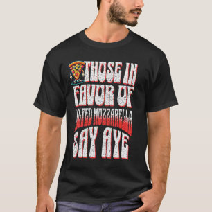 Funny Pizza Diejenigen, die sich für die geschmolz T-Shirt