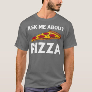 Funny Pizza für Männer Frauen Italienische Pizza L T-Shirt