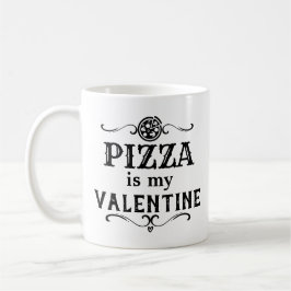 Funny Pizza ist mein Valentine Kaffeetasse