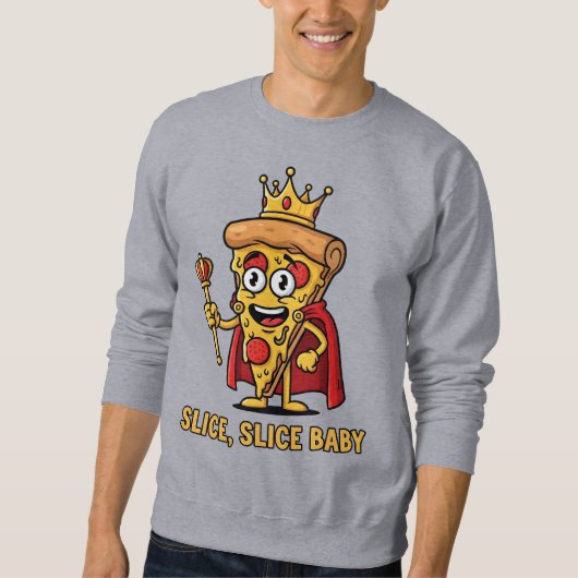 🔥 Funny Pizza King Sweatshirt (Vorderseite)