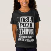 Funny Pizza Lover Text Design Es ist eine Pizza Sa T-Shirt (Vorderseite)