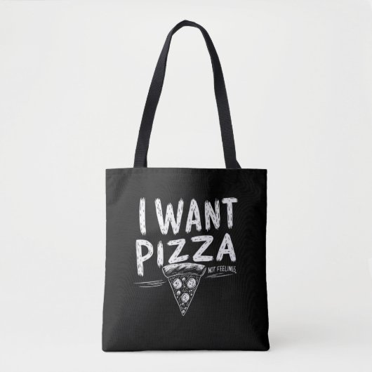 Funny Pizza Lover Zitat Tasche (Vorderseite)